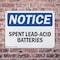 Signmission Spent Lead-Acid Batteries, 14 in W x Rectangle, Plastic OS-2PACK-NS-P-1014-L-16605 - alternate 5